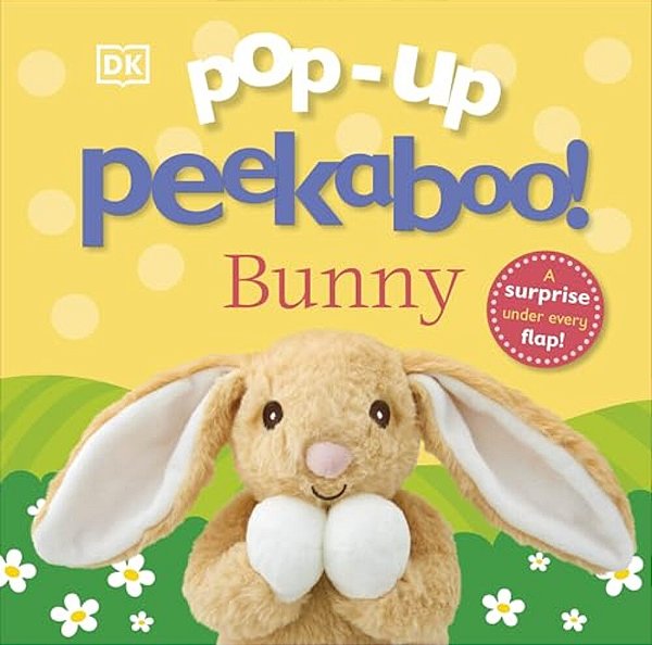 Pop-Up Peekaboo! Bunny: A Surprise Under Every Flap!-..