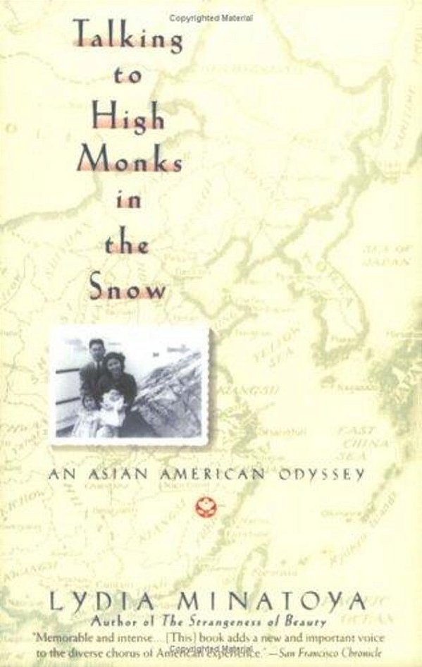 Talking To High Monks In The Snow: Asian-American Odyssey, An-..