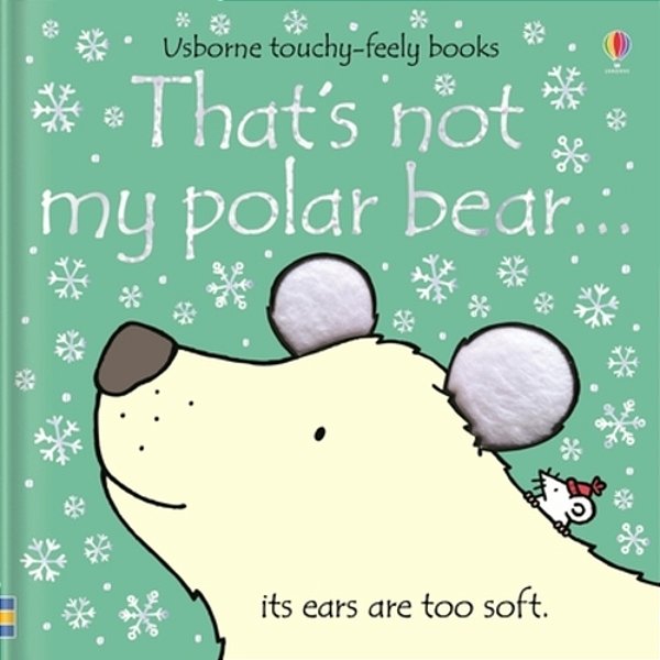That's Not My Polar Bear.: A Christmas, Holiday And Winter Book-..