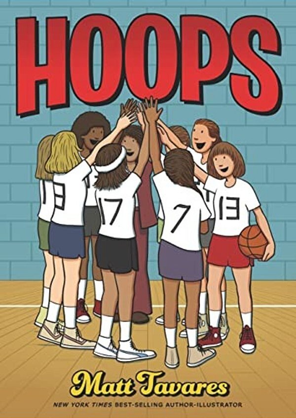 Hoops: A Graphic Novel: (A Middle Grade Novel About Perseverance, Gender Equality, And Teamwork For Kids Ages 8-12 In Grades 3-7)-..