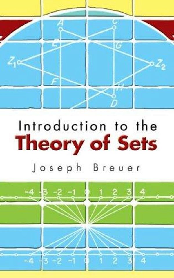 Introduction To The Theory Of Sets-..