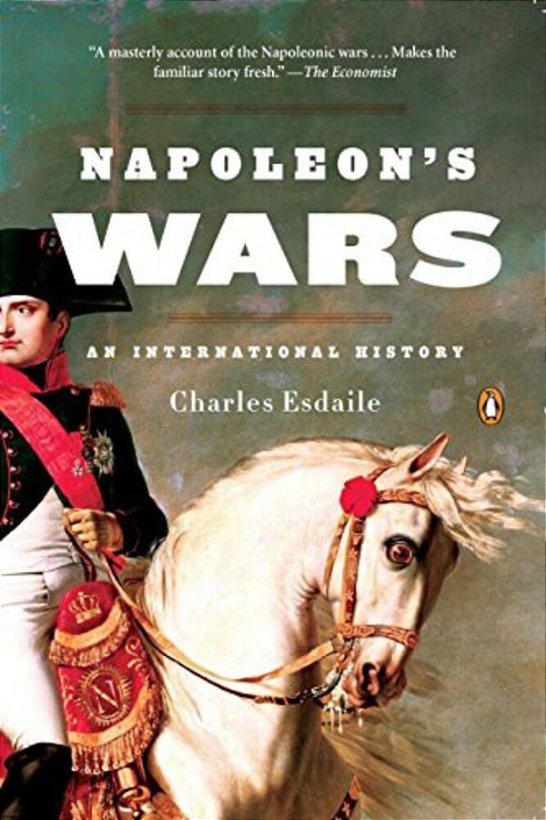 Napoleon's Wars: An International History-..