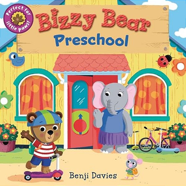 Bizzy Bear: Preschool: (Interactive Classroom Board Book For Toddlers - With Sturdy Tabs And Slides To Push And Pull)-..