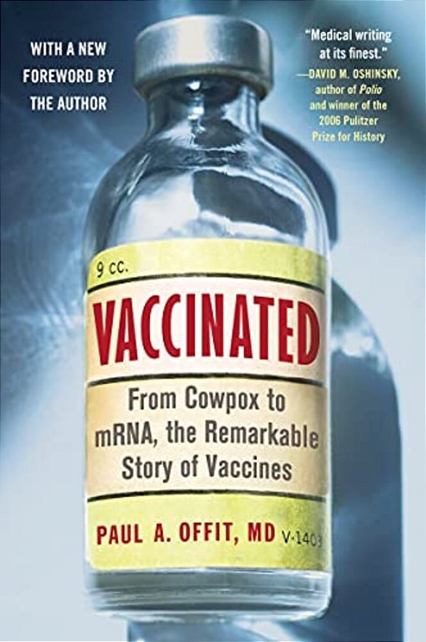 Vaccinated: From Cowpox To Mrna, The Remarkable Story Of Vaccines-..