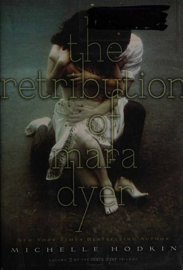 The Retribution Of Mara Dyer-..