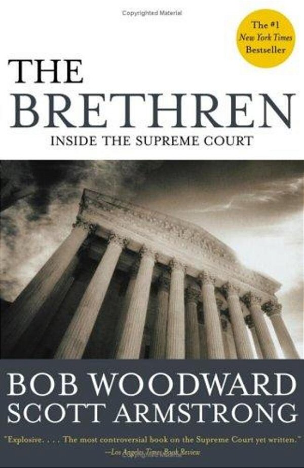 The Brethren: Inside The Supreme Court-..