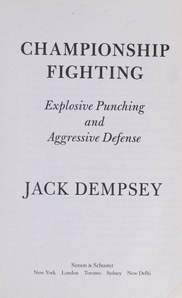Championship Fighting: Explosive Punching And Aggressive Defense-..
