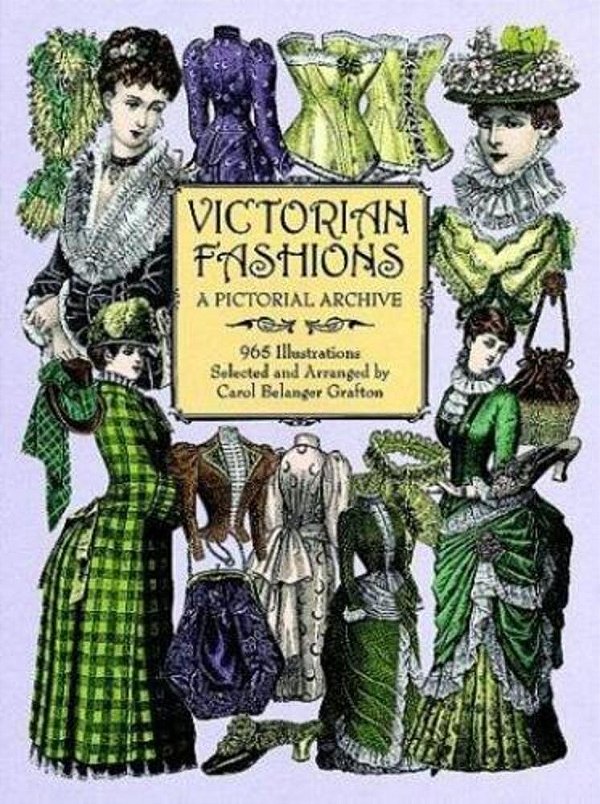 Victorian Fashions: A Pictorial Archive, 965 Illustrations-..