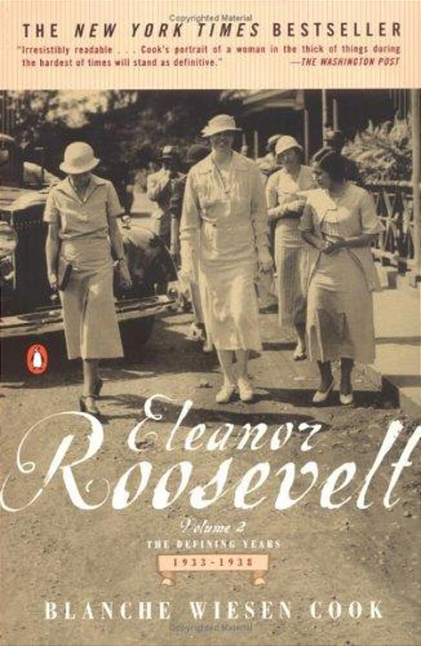 Eleanor Roosevelt, Volume 2: The Defining Years, 1933-1938-..