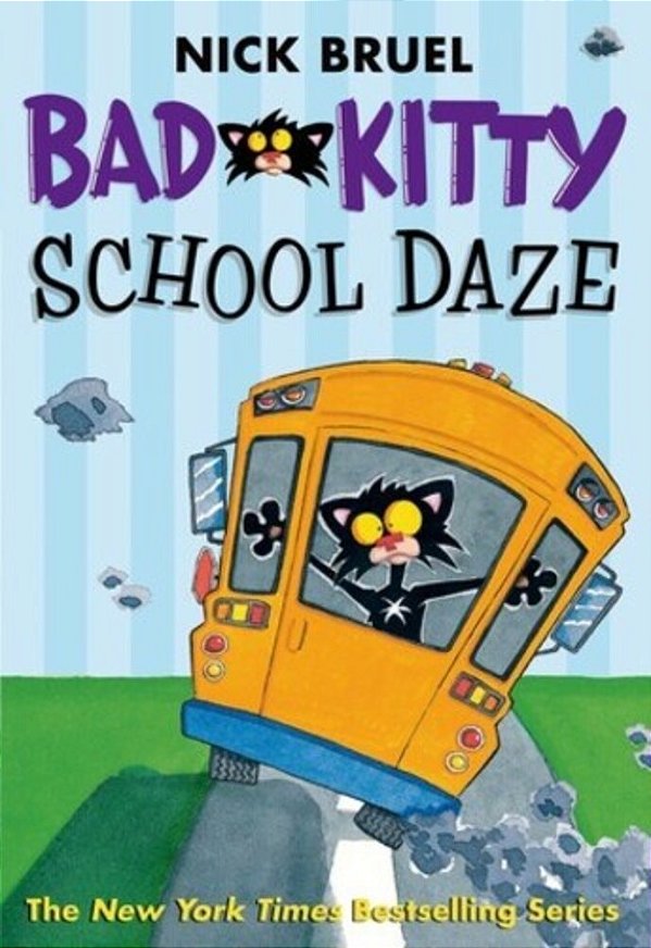 Bad Kitty School Daze (Paperback Black-And-white Edition)-..