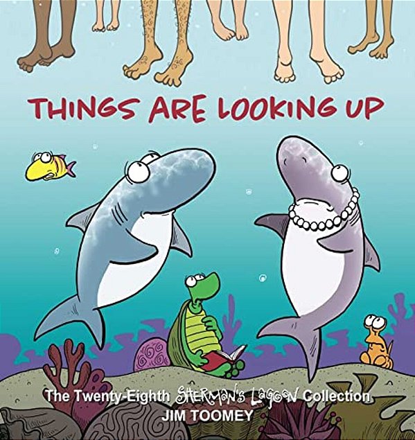 Things Are Looking Up: The Twenty-Eighth Sherman's Lagoon Collection Volume 28-..