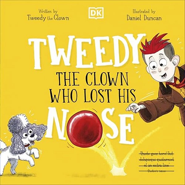Tweedy: The Clown Who Lost His Nose-..