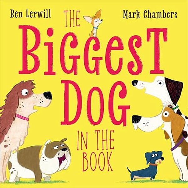 The Biggest Dog In The Book-..