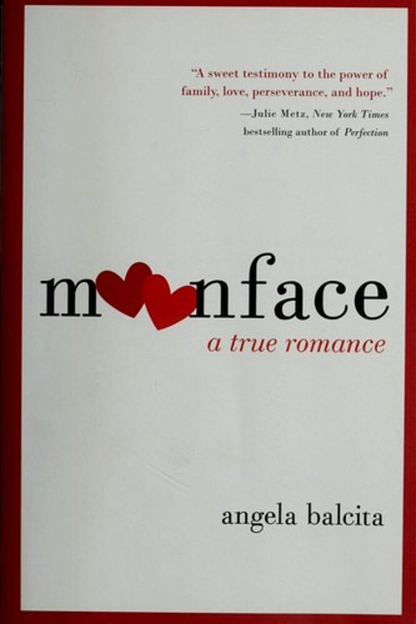 Moonface: A True Romance-..