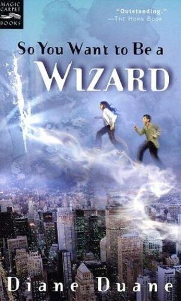 So You Want To Be A Wizard: The First Book In The Young Wizards Series-..