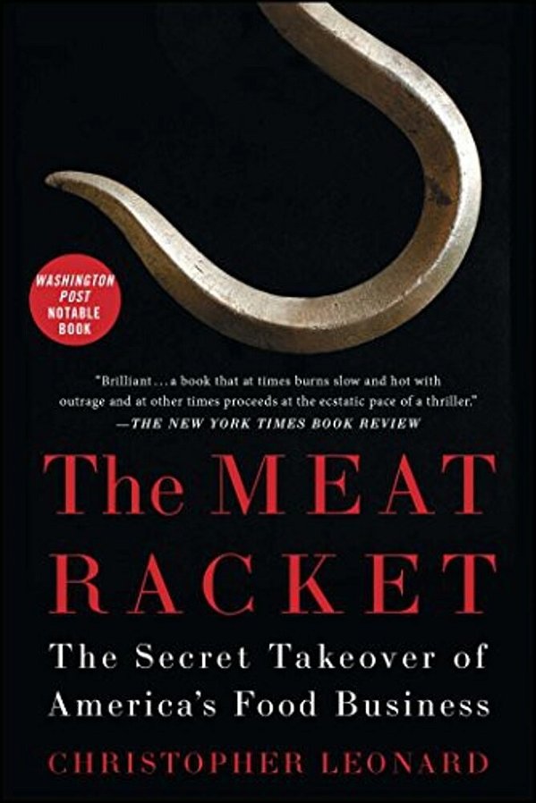 The Meat Racket: The Secret Takeover Of America's Food Business-..