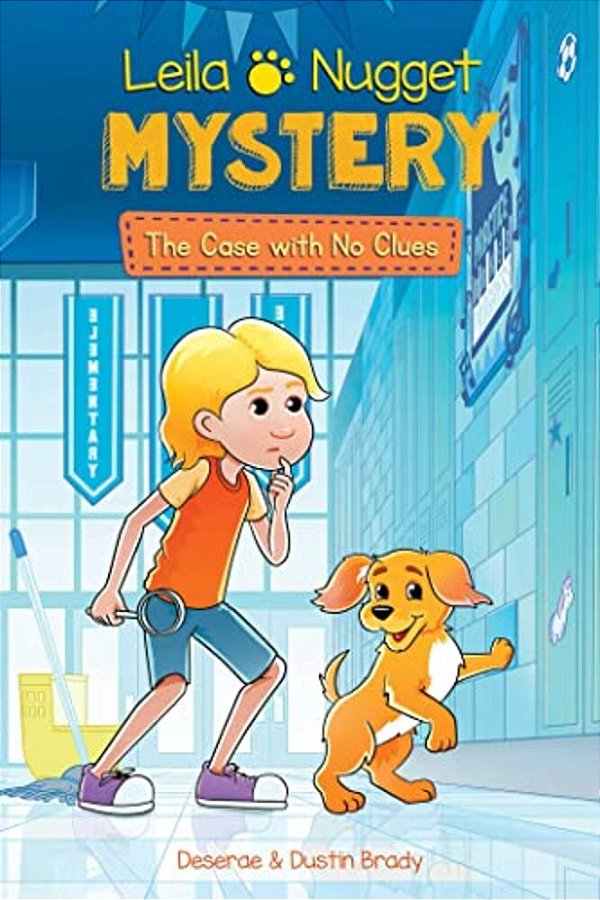 Leila & Nugget Mystery: The Case With No Clues Volume 2-..