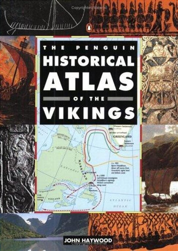 The Penguin Historical Atlas Of The Vikings-..