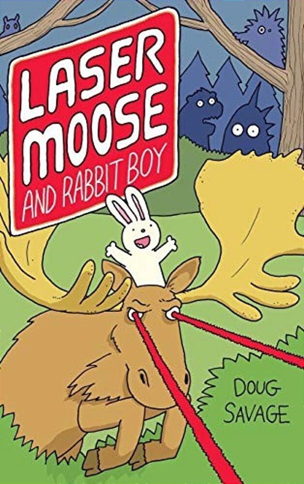 Laser Moose And Rabbit Boy-..