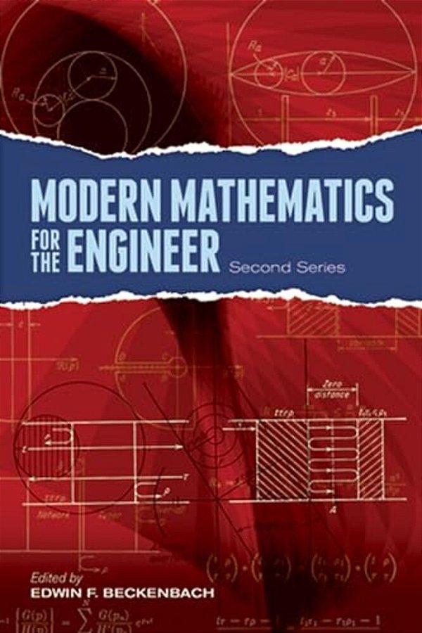 Modern Mathematics For The Engineer: Second Series-..