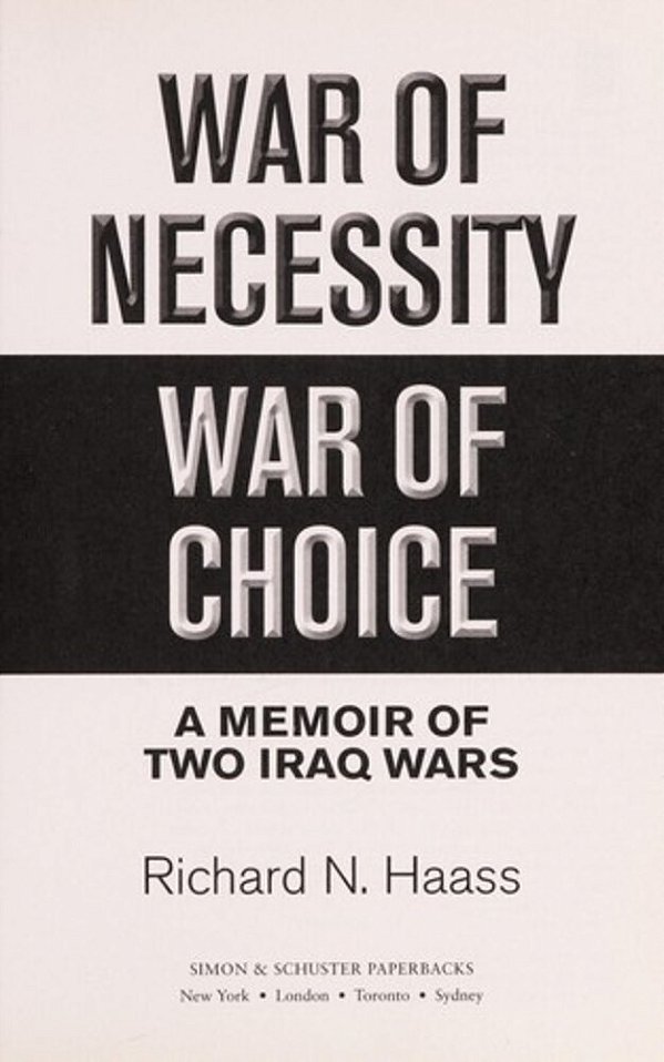 War Of Necessity, War Of Choice: A Memoir Of Two Iraq Wars-..