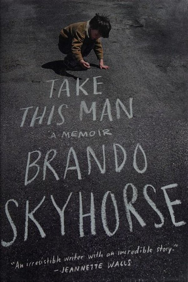 Take This Man: A Memoir-..