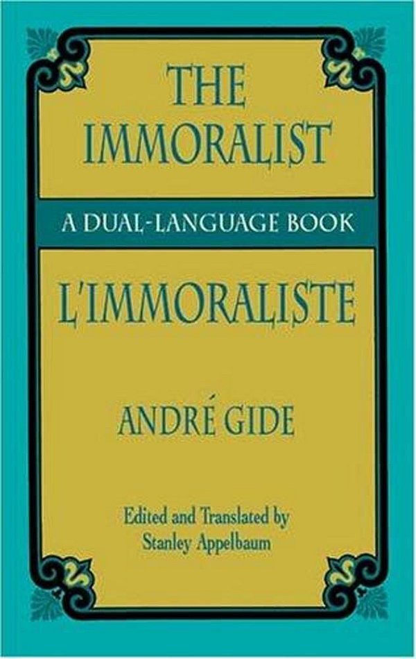 The Immoralist/L'Immoraliste: A Dual-Language Book-..