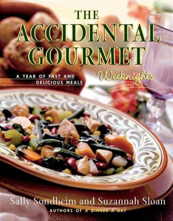 The Accidental Gourmet: Weeknights-..