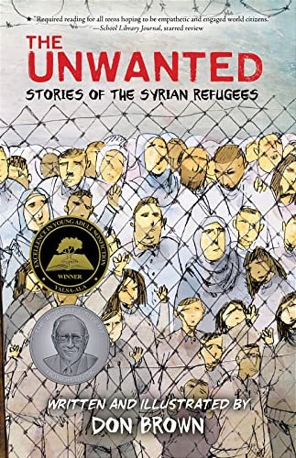 The Unwanted: Stories Of The Syrian Refugees: A Graphic Novel-..