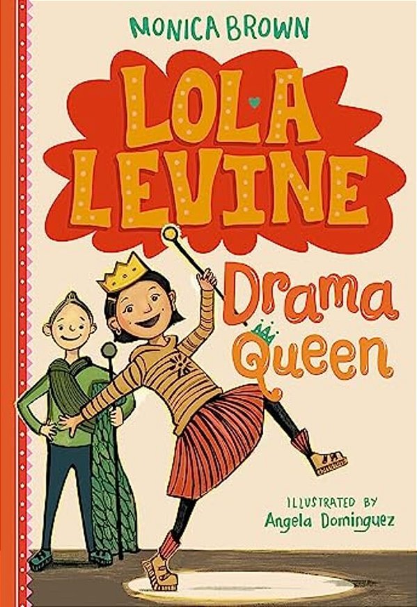 Lola Levine: Drama Queen-..