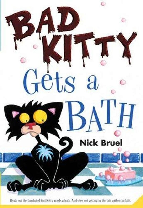 Bad Kitty Gets A Bath (Paperback Black-And-white Edition)-..