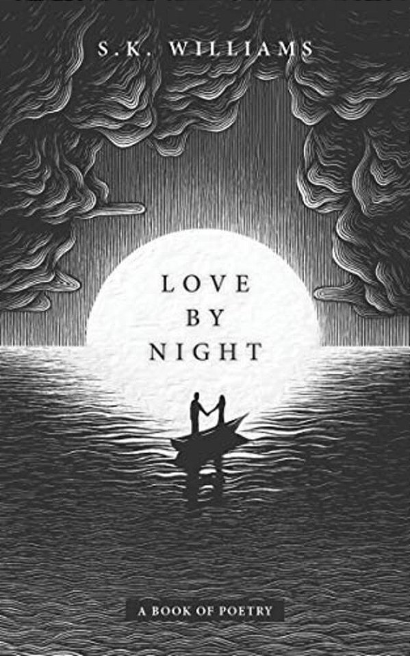 Love By Night: A Book Of Poetry-..