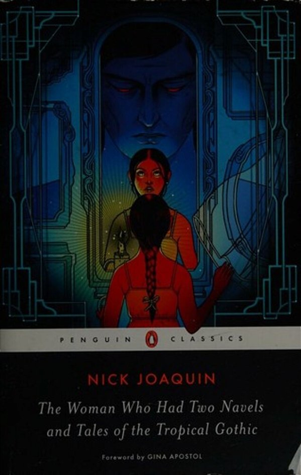 The Woman Who Had Two Navels And Tales Of The Tropical Gothic-..