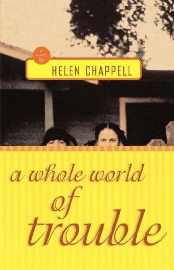 A Whole World Of Trouble-..