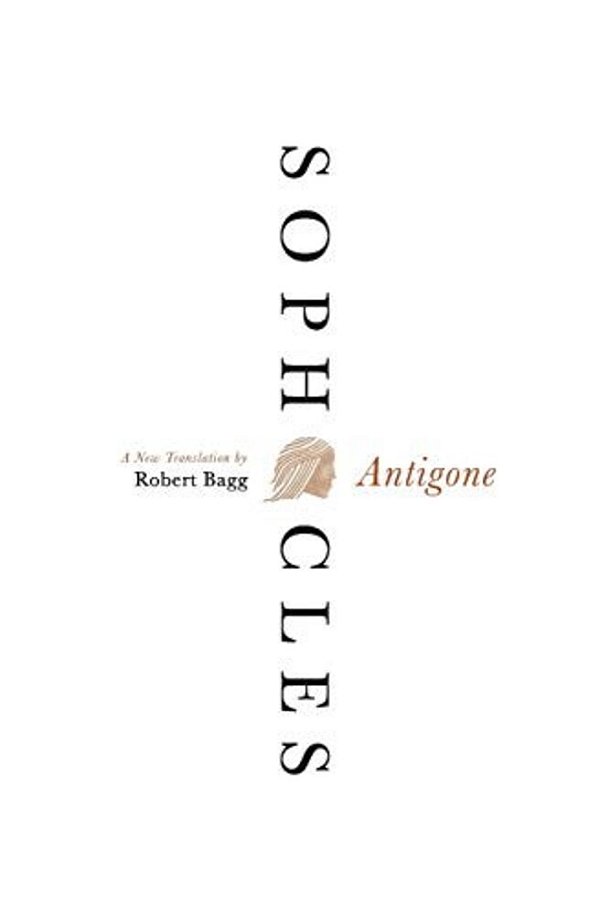 Antigone: A New Translation-..