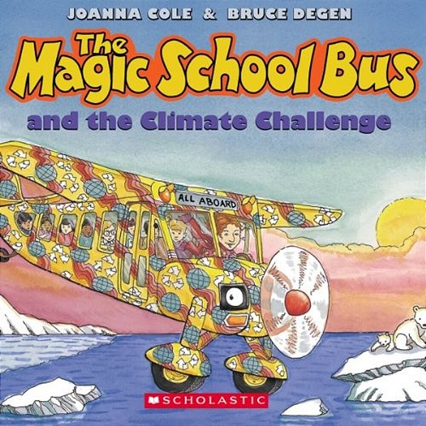 The Magic School Bus And The Climate Challenge [With CD (Audio)]-..