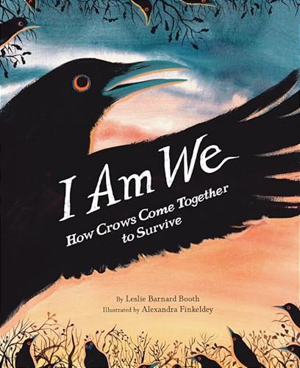 I Am We: How Crows Come Together To Survive-..