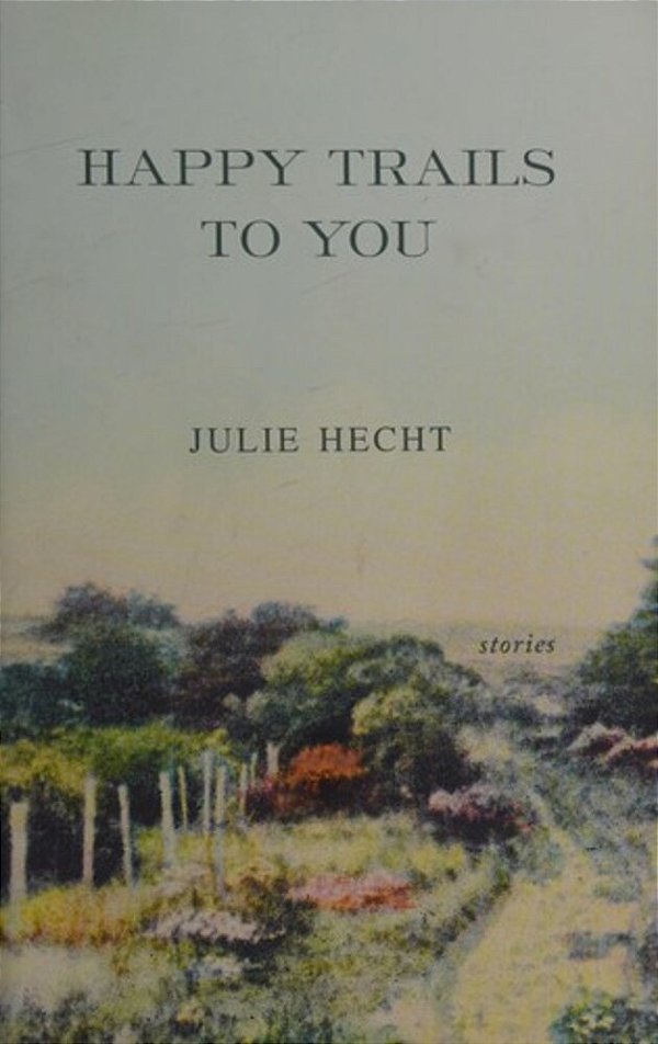 Happy Trails To You-..