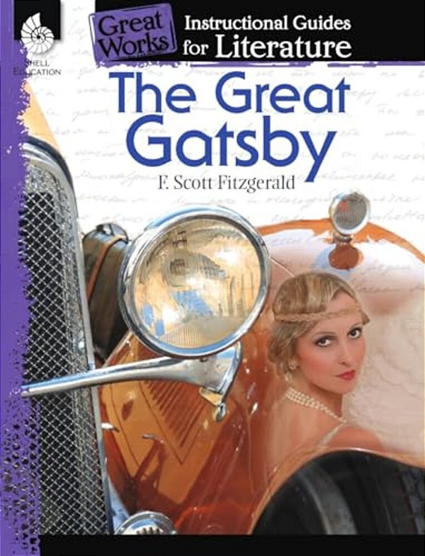 The Great Gatsby: An Instructional Guide For Literature-..