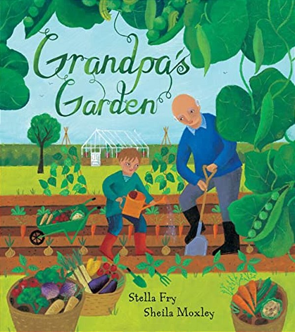 Grandpa's Garden-..
