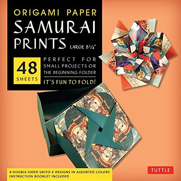 Origami Paper - Samurai Prints - Large 8 1/4 - 48 Sheets: Tuttle Origami Paper: Origami Sheets Printed With 8 Different Designs: Instructions For 6 Pr-..