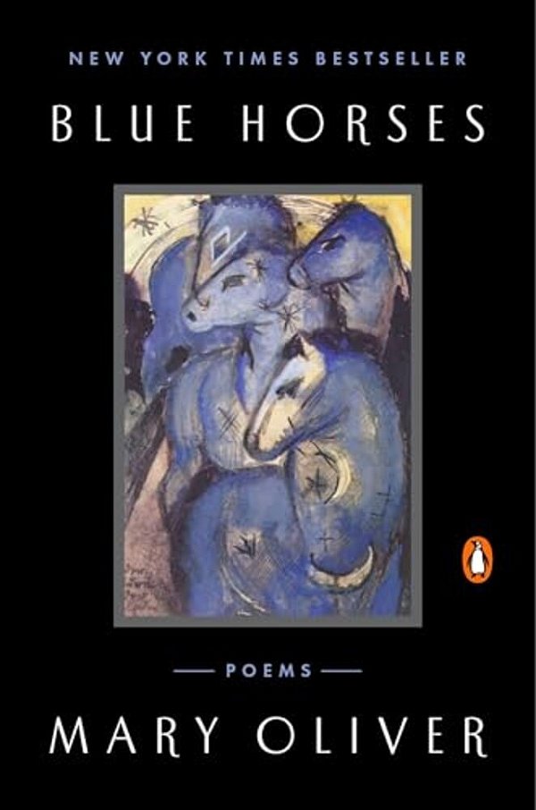 Blue Horses: Poems-..