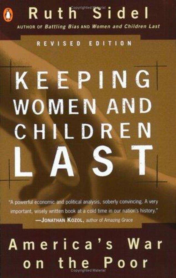 Keeping Women And Children Last: America's War On The Poor, Revised Edition-..