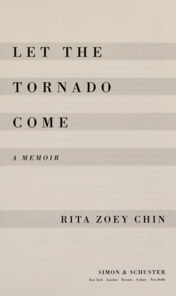 Let The Tornado Come: A Memoir-..