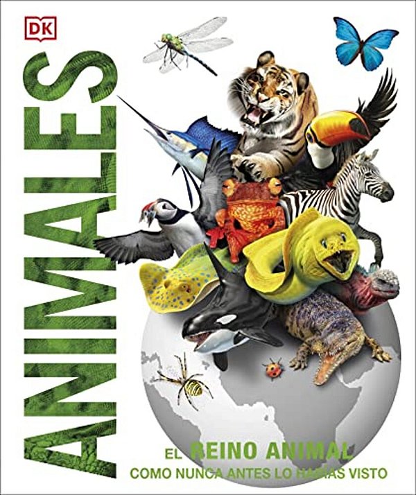 Animales (Knowledge Encyclopedia Animal!): El Reino Animal Como Nunca Lo Habias Visto-..