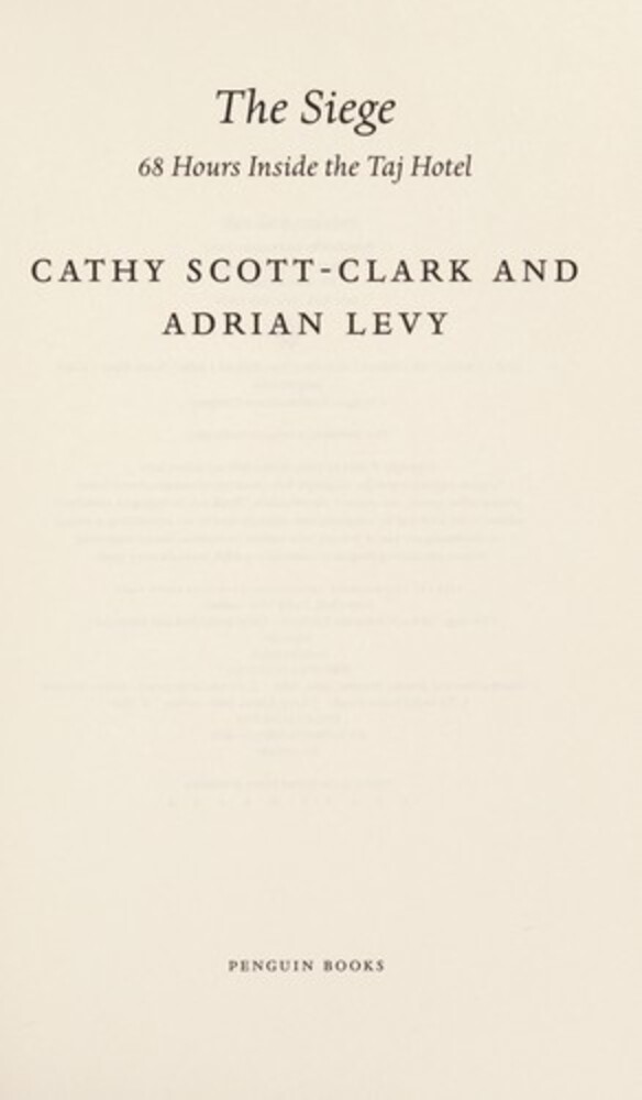 The Siege: 68 Hours Inside The Taj Hotel-..