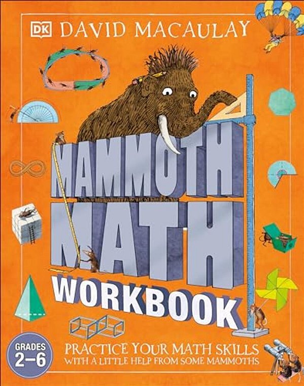Mammoth Math Workbook: Practice Your Mathsskills With A Little Help From Some Mammoths-..
