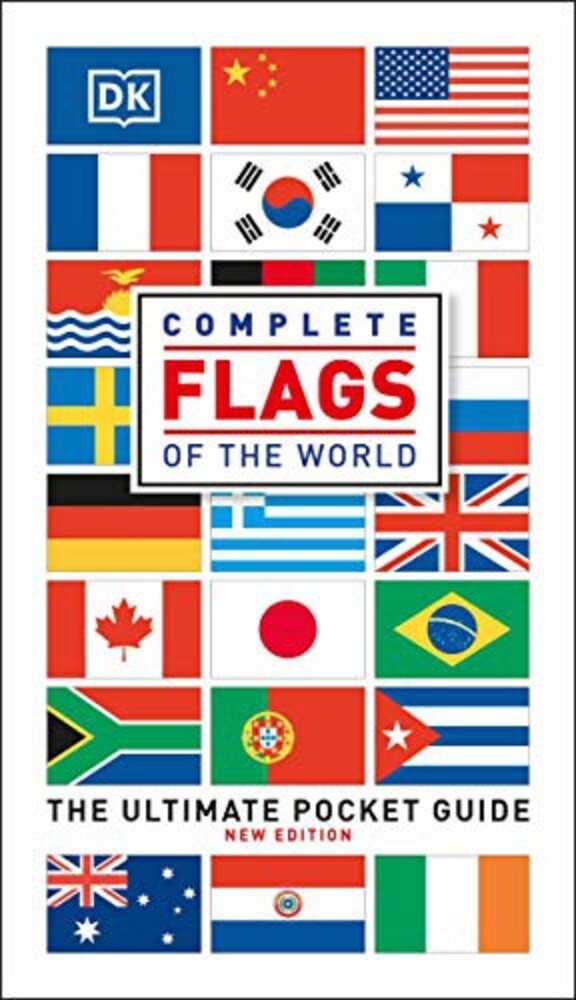 Complete Flags Of The World: The Ultimate Pocket Guide-..