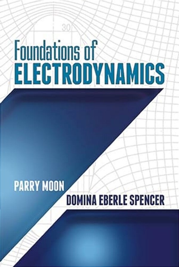 Foundations Of Electrodynamics-..