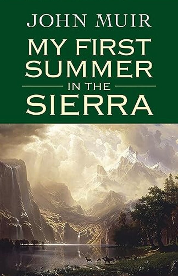 My First Summer In The Sierra-..